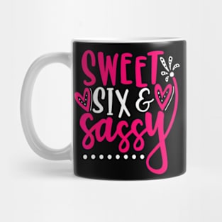 Sweet Sassy And Six Birthday For Girls 6 Years Old Mug